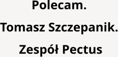 Polecam.  Tomasz Szczepanik.  Zespół Pectus